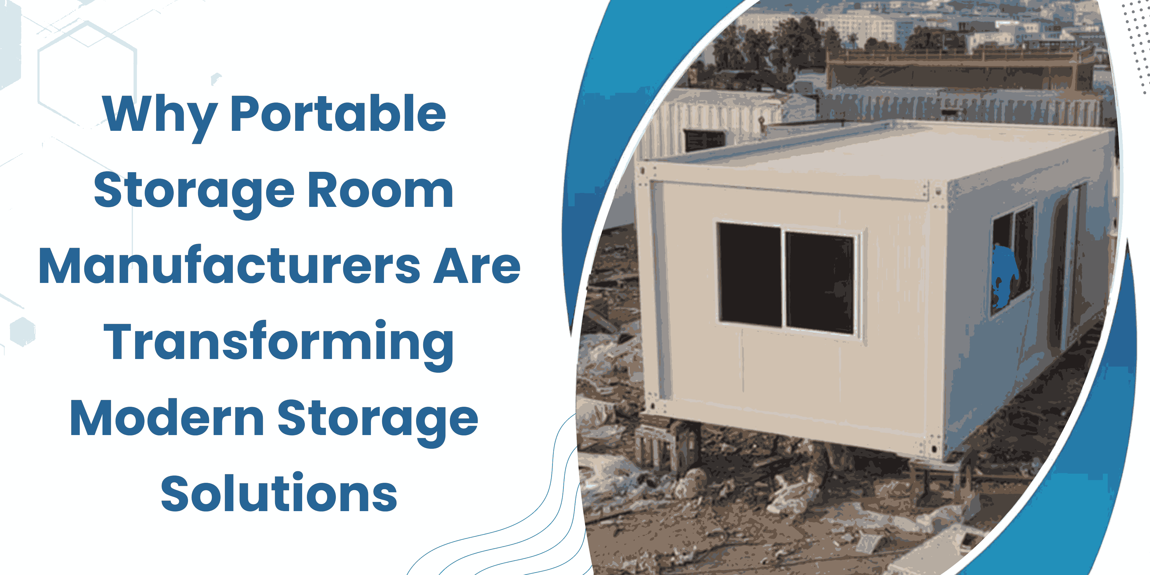Portable Storage Room Manufacturers | Anteya Design Private Limited